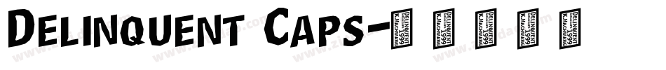 Delinquent Caps字体转换
